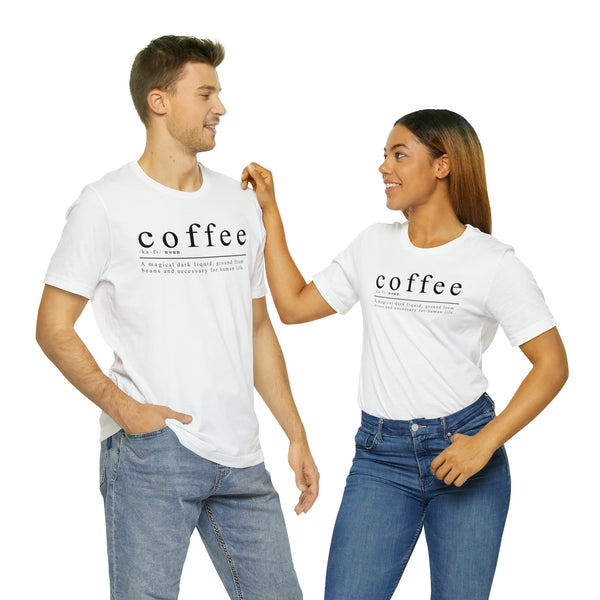 Definition of Coffee (Big Text) - Unisex T-Shirt